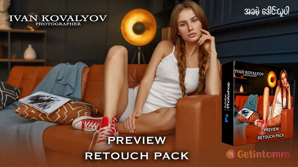 Ivan Kovalyov - Retouch Pack Free Download 1 Ivan Kovalyov – Retouch Pack Free Download